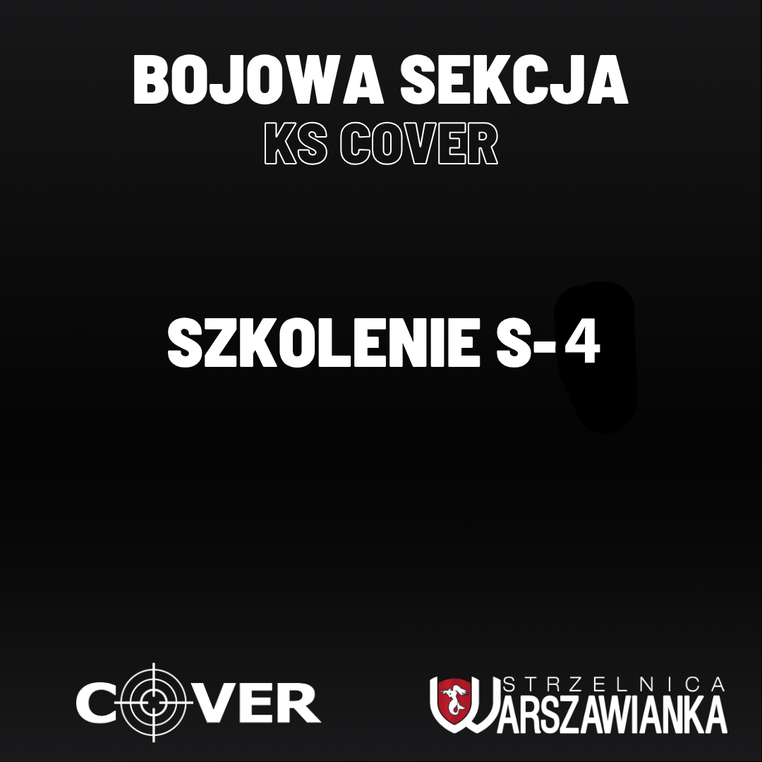 Bojowa Sekcjia KS COVER - Szkolenie S-4